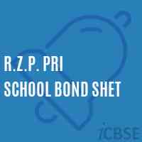 R.Z.P. Pri School Bond Shet Logo