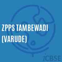 Zpps Tambewadi (Varude) Primary School Logo