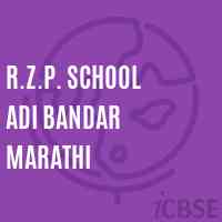 R.Z.P. School Adi Bandar Marathi Logo