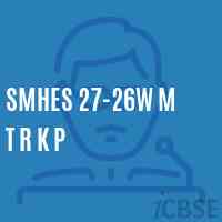 Smhes 27-26W M T R K P Primary School Logo