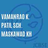 Vamanrao K. Patil Sch. Maskawad Kh High School Logo