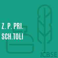 Z. P. Pri. Sch.Toli Primary School Logo
