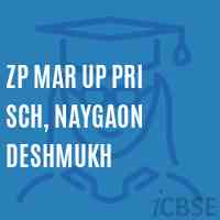 Zp Mar Up Pri Sch, Naygaon Deshmukh Middle School Logo
