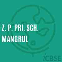 Z. P. Pri. Sch. Mangrul Primary School Logo