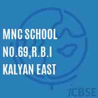 Mnc School No.69,R.B.I Kalyan East Logo