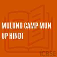 Mulund Camp Mun Up Hindi Middle School Logo