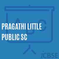 Pragathi Little Public Sc Secondary School Logo
