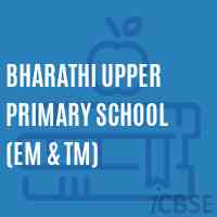 Bharathi Upper Primary School (Em & Tm) Logo
