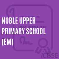 Noble Upper Primary School (Em) Logo