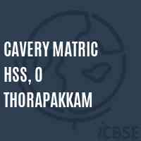 Cavery Matric HSS, O Thorapakkam Secondary School Logo