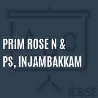 Prim Rose N & Ps, Injambakkam Primary School Logo