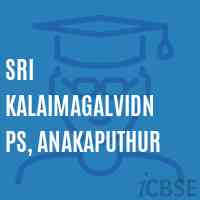 Sri KalaimagalVidN PS, Anakaputhur Primary School Logo