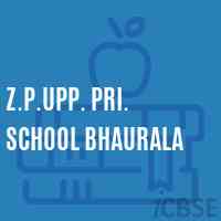 Z.P.Upp. Pri. School Bhaurala Logo