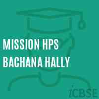 Mission Hps Bachana Hally Middle School Logo