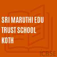 Sri Maruthi Edu Trust School Koth Logo