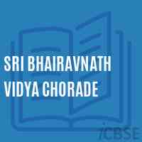 Sri Bhairavnath Vidya Chorade Secondary School Logo