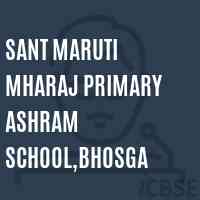 Sant Maruti Mharaj Primary Ashram School,Bhosga Logo