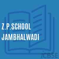 Z.P.School Jambhalwadi Logo
