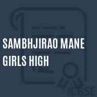Sambhjirao Mane Girls High High School Logo