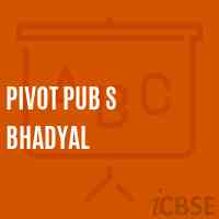 Pivot Pub S Bhadyal Primary School Logo