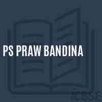 Ps Praw Bandina Primary School Logo