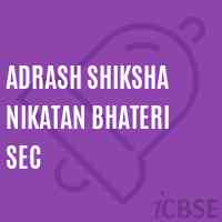 Adrash Shiksha Nikatan Bhateri Sec Secondary School Logo