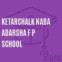 Ketarchalk Naba Adarsha F P School Logo