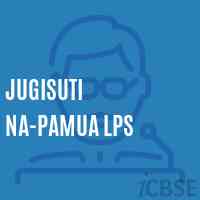 Jugisuti Na-Pamua Lps Primary School Logo