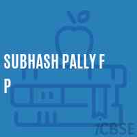 Subhash Pally F P Primary School Logo