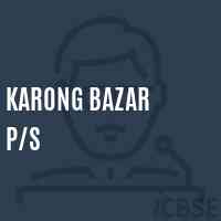 Karong Bazar P/s Primary School Logo