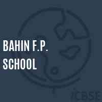 Bahin F.P. School Logo