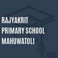 Rajyakrit Primary School Mahuwatoli Logo