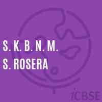 S. K. B. N. M. S. Rosera Middle School Logo