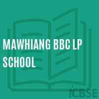 Mawhiang Bbc Lp School Logo