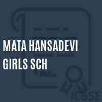 Mata Hansadevi Girls Sch Middle School Logo