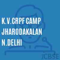 K.V.CRPF Camp Jharodakalan N.Delhi Senior Secondary School Logo