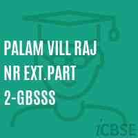 Palam Vill Raj Nr Ext.Part 2-GBSSS High School Logo