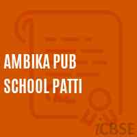 Ambika Pub School Patti Logo