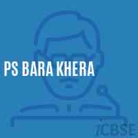 Ps Bara Khera Primary School Logo