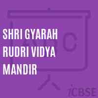 Shri Gyarah Rudri Vidya Mandir Senior Secondary School Logo