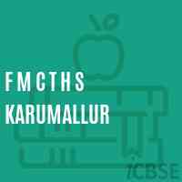 F M C T H S Karumallur School Logo