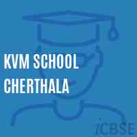 Kvm School Cherthala Logo