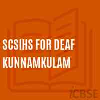Scsihs For Deaf Kunnamkulam Secondary School Logo