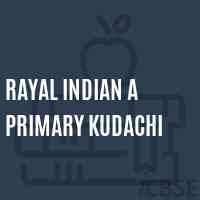 Rayal Indian A Primary Kudachi School Logo