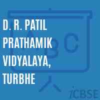 D. R. Patil Prathamik Vidyalaya, Turbhe Primary School Logo