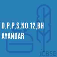 D.P.P.S.No.12,Bhayandar Primary School Logo