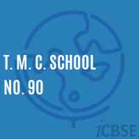 T. M. C. School No. 90 Logo