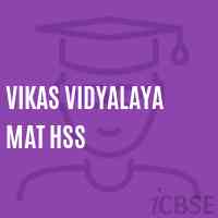 Vikas Vidyalaya Mat Hss Senior Secondary School Logo