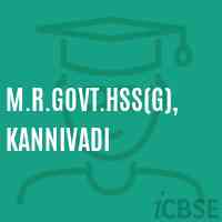 M.R.Govt.Hss(G),Kannivadi High School Logo
