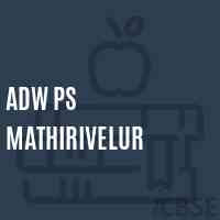 Adw Ps Mathirivelur Primary School Logo